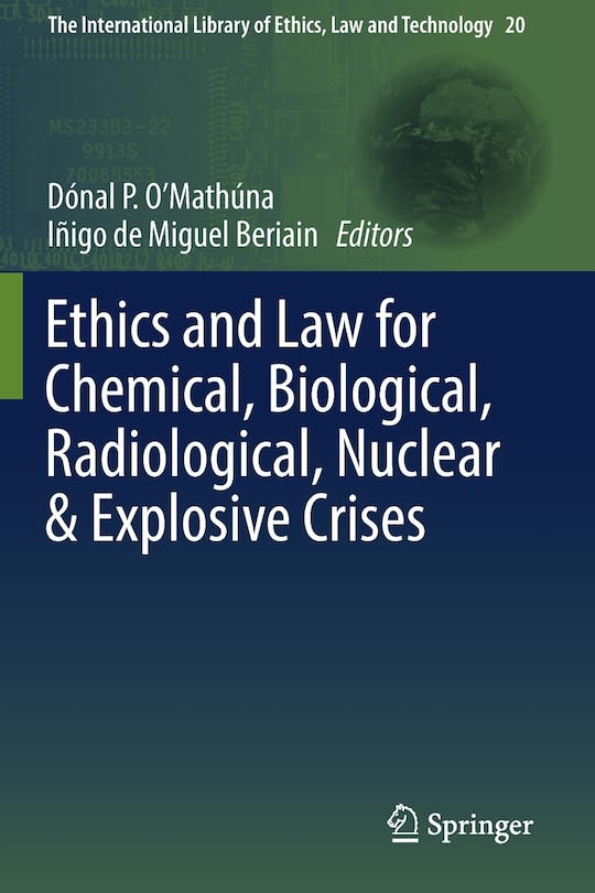 Front cover_Ethics And Law For Chemical, Biological, Radiological, Nuclear And Explosive Crises