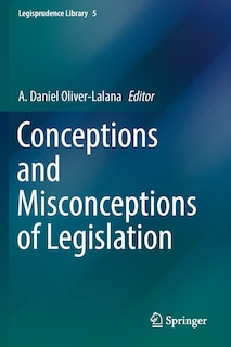 Couverture_Conceptions And Misconceptions Of Legislation