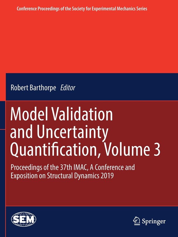 Front cover_Model Validation And Uncertainty Quantification, Volume 3
