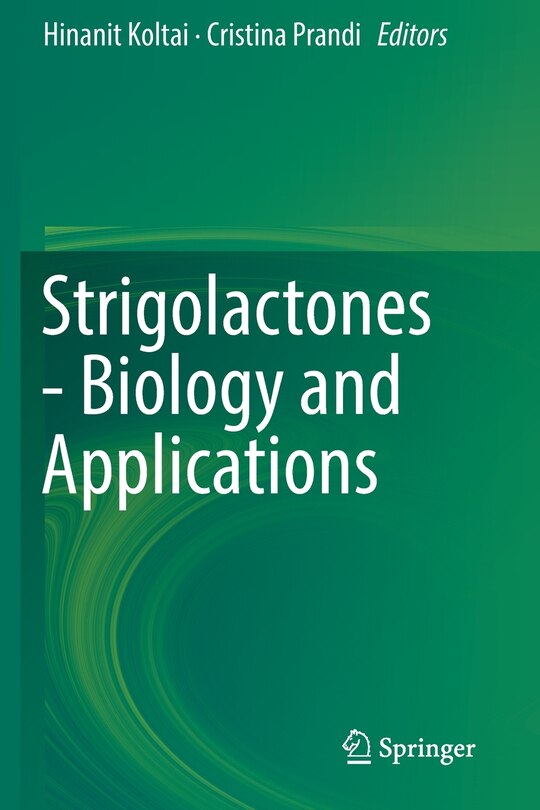 Front cover_Strigolactones - Biology And Applications