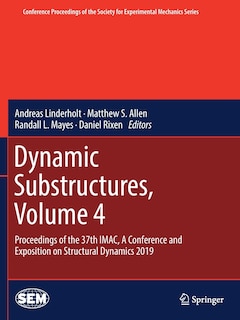 Front cover_Dynamic Substructures, Volume 4