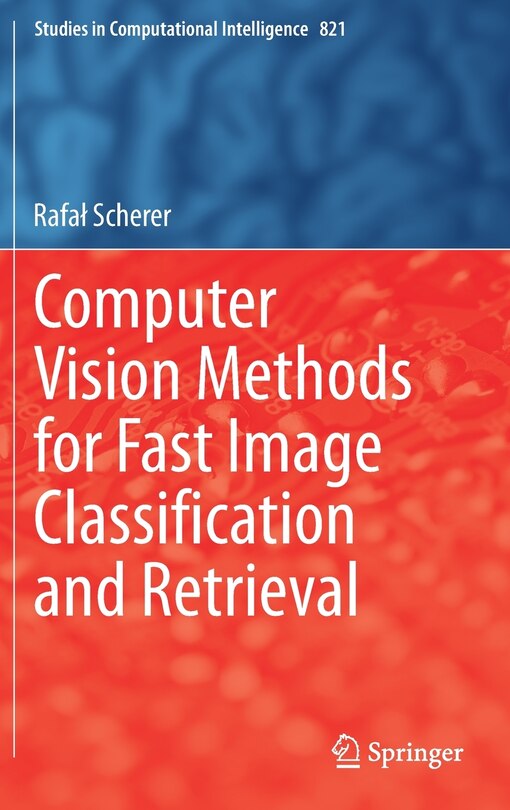 Couverture_Computer Vision Methods For Fast Image Classii Cation And Retrieval