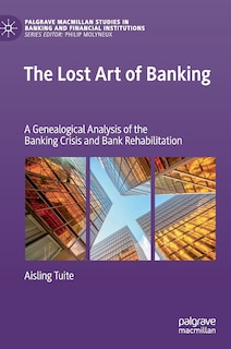 Front cover_The Lost Art of Banking