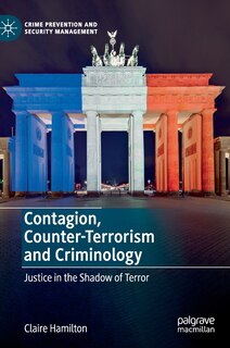 Front cover_Contagion, Counter-terrorism And Criminology
