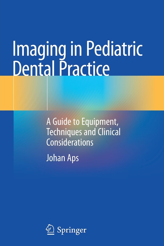 Couverture_Imaging In Pediatric Dental Practice