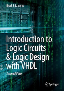 Front cover_Introduction To Logic Circuits And Logic Design With Vhdl