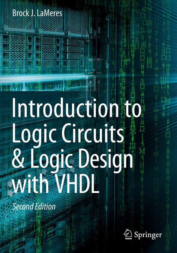 Front cover_Introduction To Logic Circuits And Logic Design With Vhdl