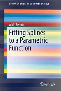 Front cover_Fitting Splines To A Parametric Function