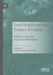 Front cover_Good Neighbourhood Treaties Of Poland