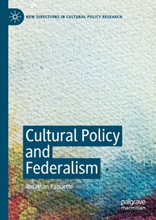 Front cover_Cultural Policy And Federalism