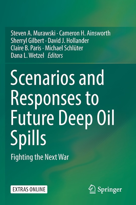 Front cover_Scenarios And Responses To Future Deep Oil Spills