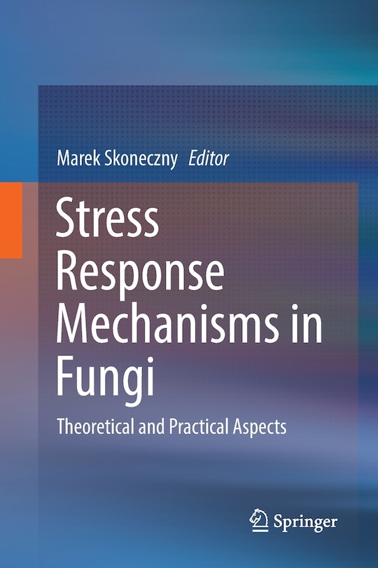 Couverture_Stress Response Mechanisms In Fungi