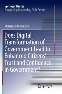 Front cover_Does Digital Transformation Of Government Lead To Enhanced Citizens' Trust And Confidence In Government?