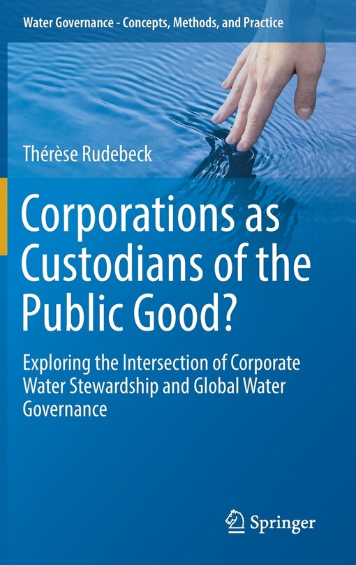 Front cover_Corporations As Custodians Of The Public Good?