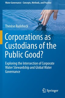 Front cover_Corporations As Custodians Of The Public Good?