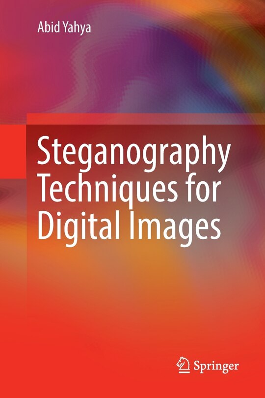 Front cover_Steganography Techniques For Digital Images