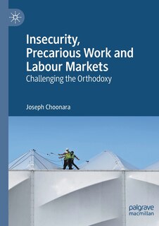 Front cover_Insecurity, Precarious Work And Labour Markets