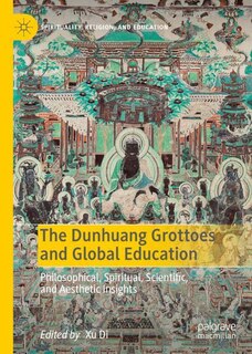 Couverture_The Dunhuang Grottoes And Global Education