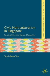 Front cover_Civic Multiculturalism In Singapore
