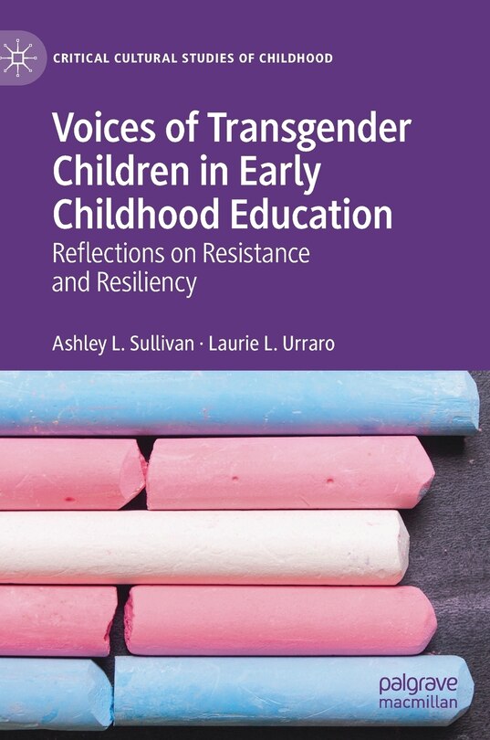 Front cover_Voices Of Transgender Children In Early Childhood Education