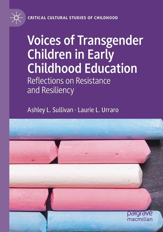 Front cover_Voices Of Transgender Children In Early Childhood Education