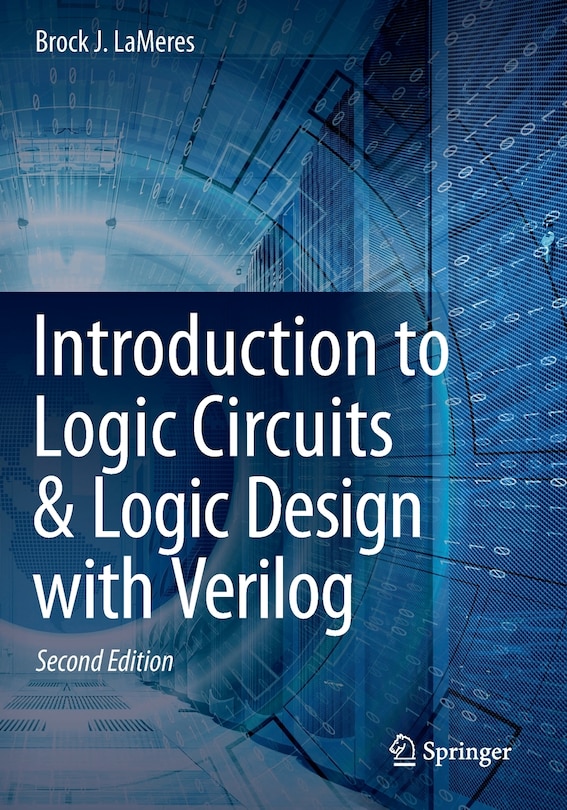 Front cover_Introduction To Logic Circuits And Logic Design With Verilog