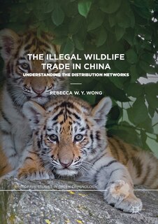 Front cover_The Illegal Wildlife Trade In China
