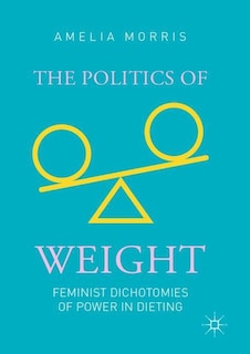 Front cover_The Politics Of Weight