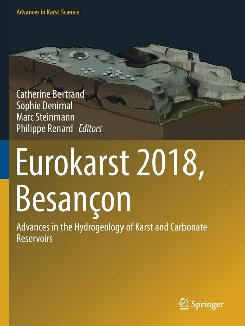 Eurokarst 2018, Besançon: Advances in the Hydrogeology of Karst and Carbonate Reservoirs