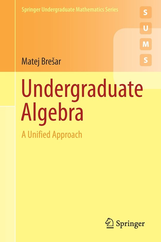 Front cover_Undergraduate Algebra