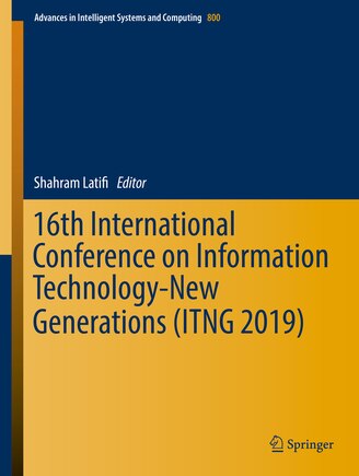 16th International Conference On Information Technology-new Generations (itng 2019)