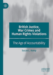 Couverture_British Justice, War Crimes And Human Rights Violations