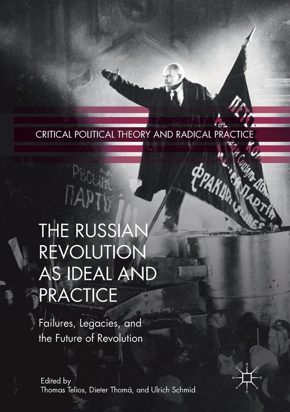 Front cover_The Russian Revolution As Ideal And Practice