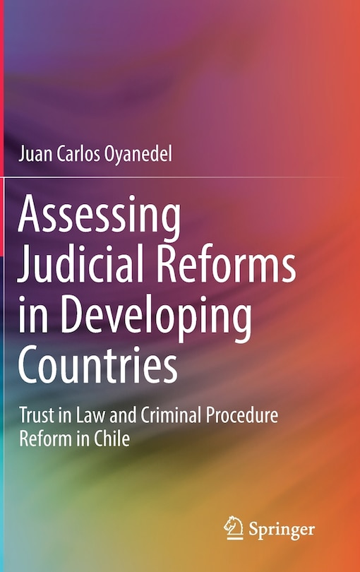 Front cover_Assessing Judicial Reforms In Developing Countries