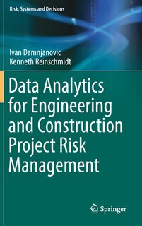 Front cover_Data Analytics For Engineering And Construction Project Risk Management