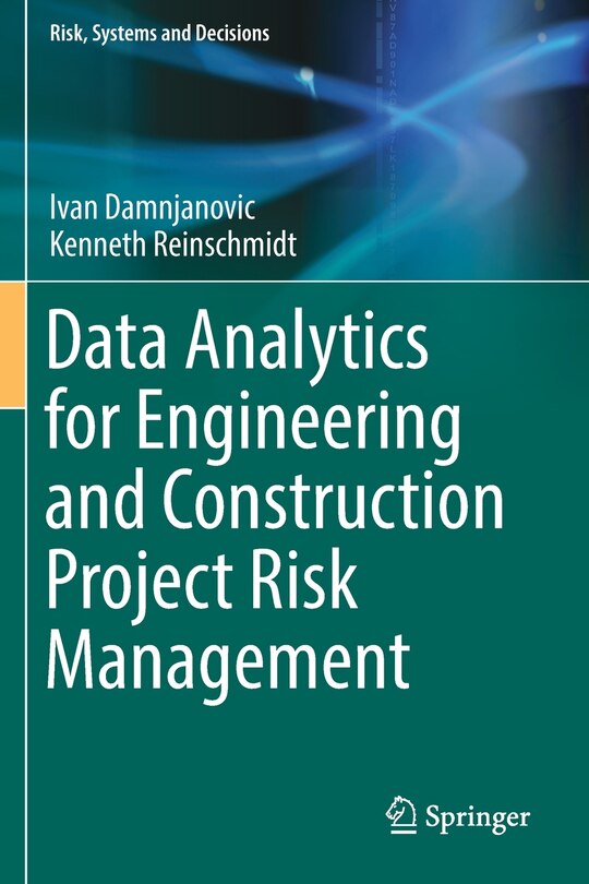 Front cover_Data Analytics For Engineering And Construction Project Risk Management