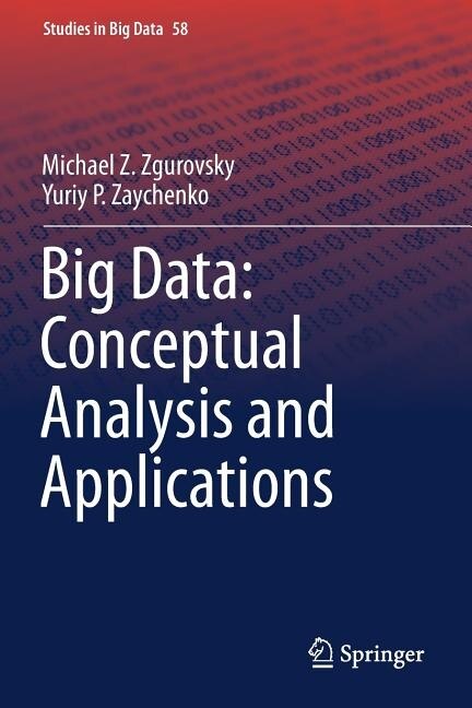Big Data: Conceptual Analysis and Applications