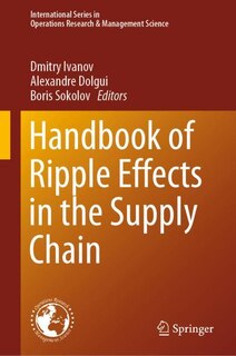 Front cover_Handbook Of Ripple Effects In The Supply Chain