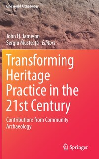 Front cover_Transforming Heritage Practice In The 21st Century