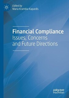 Financial Compliance: Issues, Concerns and Future Directions