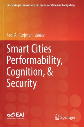 Smart Cities Performability, Cognition, And Security