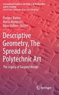 Couverture_Descriptive Geometry, The Spread Of A Polytechnic Art