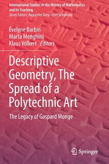 Couverture_Descriptive Geometry, The Spread Of A Polytechnic Art