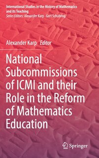 Couverture_National Subcommissions Of Icmi And Their Role In The Reform Of Mathematics Education