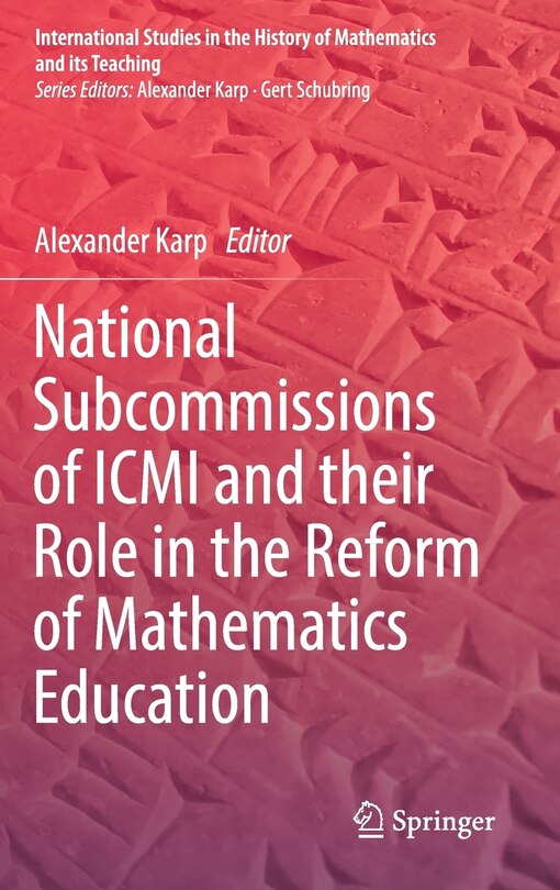 Couverture_National Subcommissions Of Icmi And Their Role In The Reform Of Mathematics Education
