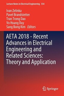 AETA 2018 - Recent Advances in Electrical Engineering and Related Sciences: Theory and Application