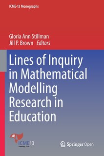 Front cover_Lines Of Inquiry In Mathematical Modelling Research In Education