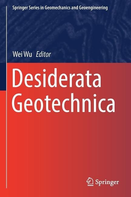 Desiderata Geotechnica