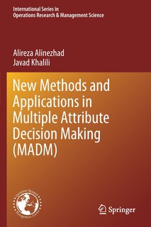 Front cover_New Methods And Applications In Multiple Attribute Decision Making (madm)