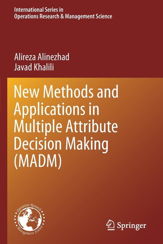 Front cover_New Methods And Applications In Multiple Attribute Decision Making (madm)